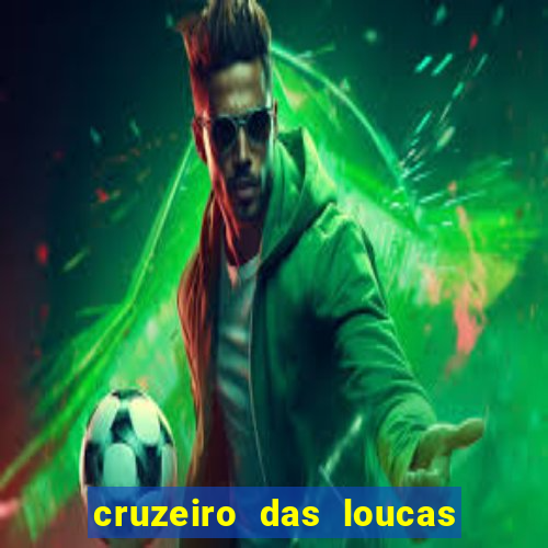 cruzeiro das loucas dublado torrent